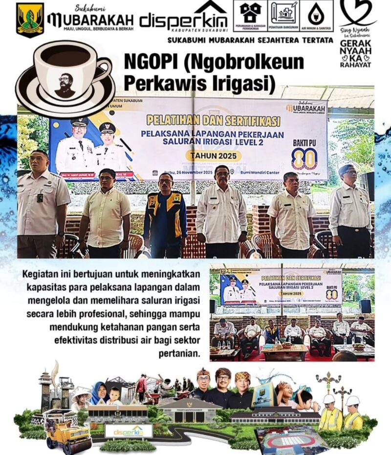 Penguatan kapasitas pelaksana irigasi terus didorong Dinas Perkim Kabupaten Sukabumi